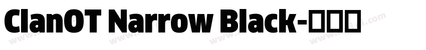 ClanOT Narrow Black字体转换